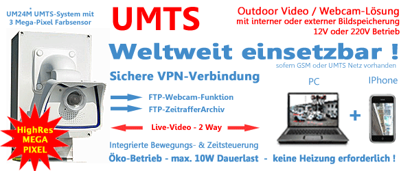 GSM / GPRS / UMTS / HSDPA Videoüberwachung Live - für T-Mobile oder Vodafone Netze